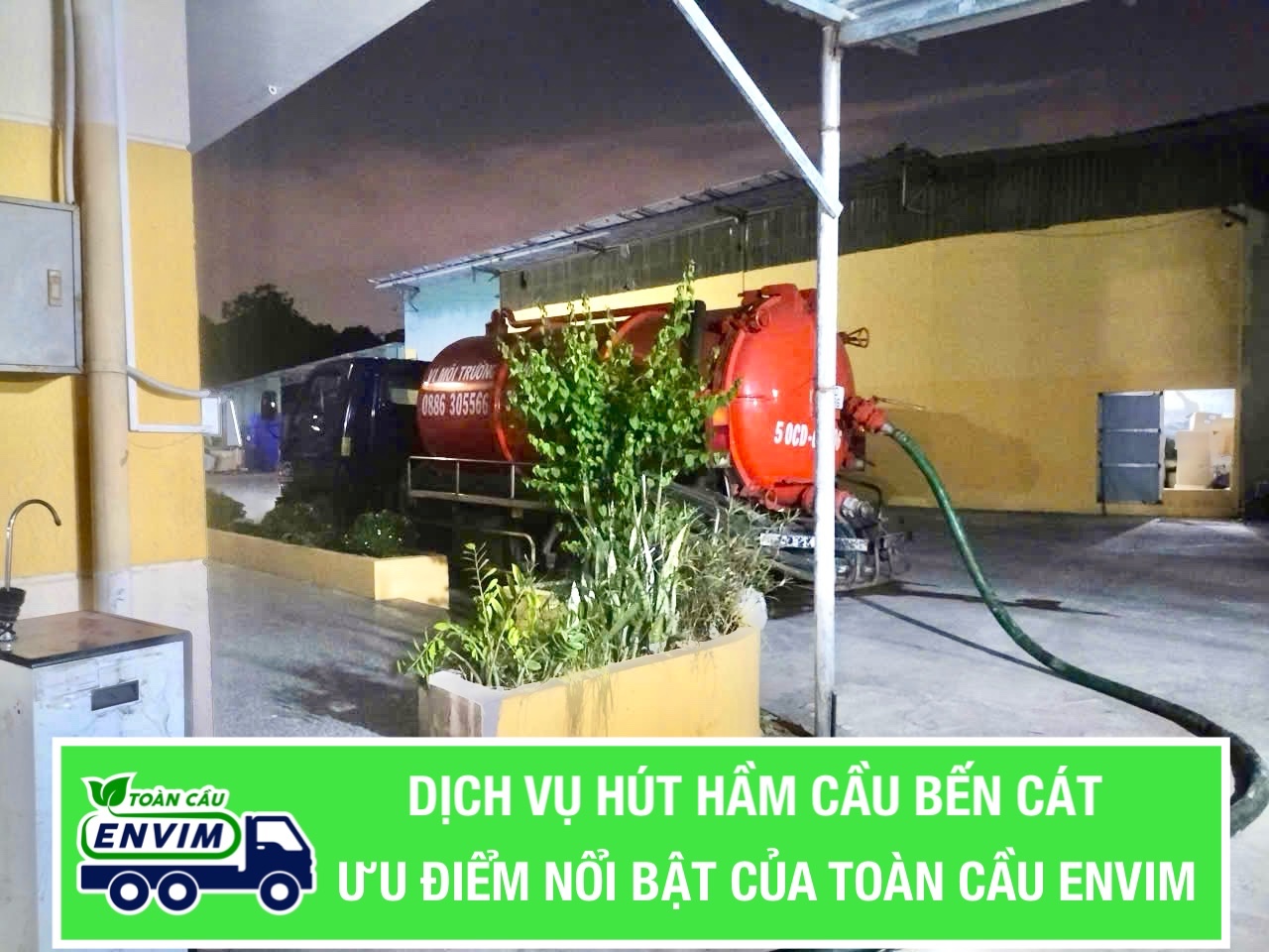 Ưu điểm nổi bật của dịch vụ hút hầm cầu Bến Cát – Toàn Cầu Envim